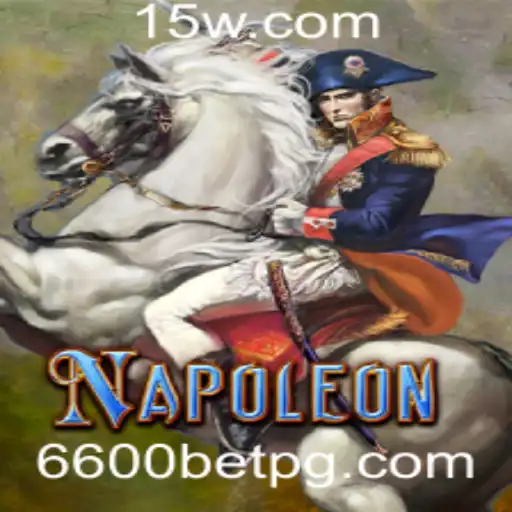 Descobrindo o Fascinante Mundo do Jogo Napoleon com 6600bet