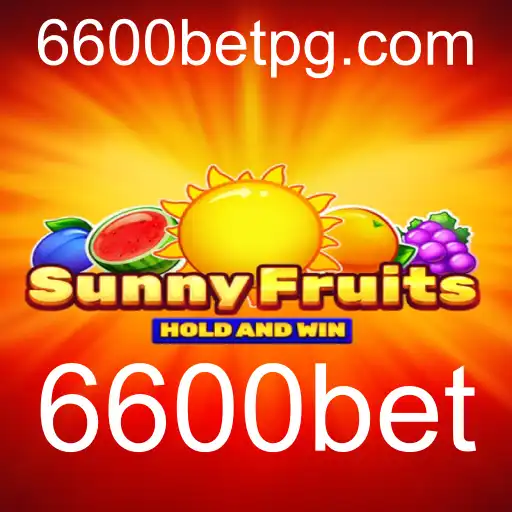 SunnyFruits: A Nova Sensação nos Jogos Online com 6600bet